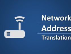 Mengenal Network Address Translation pada Jaringan Komputer