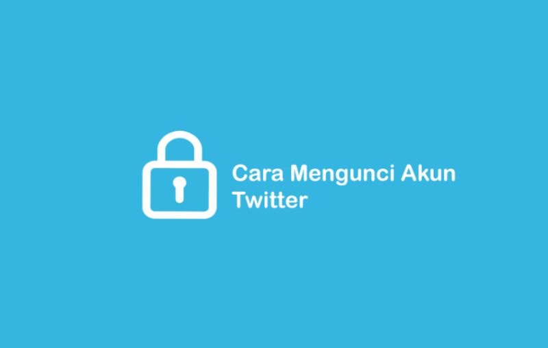 3 Cara Mengunci Akun Twitter (Sumber: Yandex)