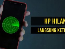 Cara Melacak HP yang Hilang