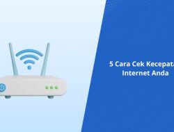 Cara Praktis Mengecek Kecepatan WiFi di HP dan PC