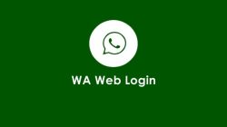 2 Cara Praktis Login WhatsApp Web Tanpa Aplikasi